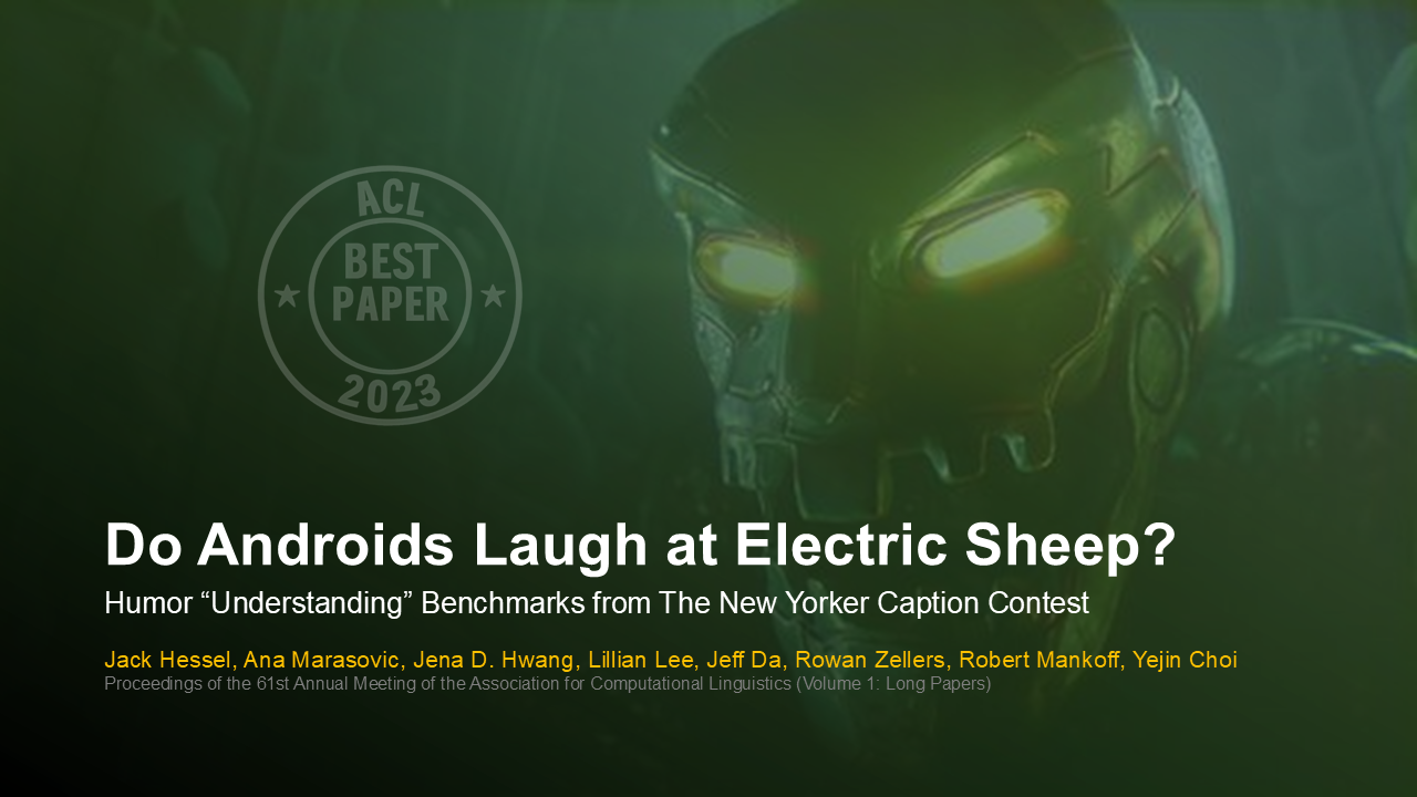 Do Androids Laugh at Electric Sheep? Humor “Understanding” Benchmarks from The New Yorker Caption Contest